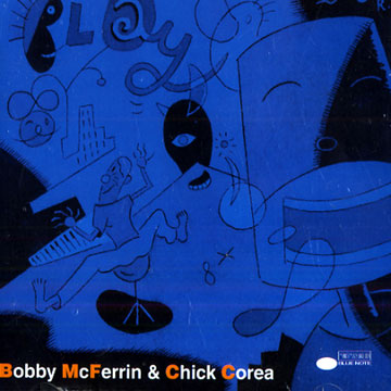 Bobby McFerrin & Chick Corea,Chick Corea , Bobby McFerrin