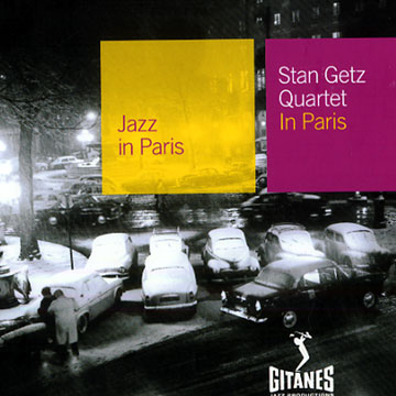 Jazz in Paris - Stan Getz | Paris Jazz Corner