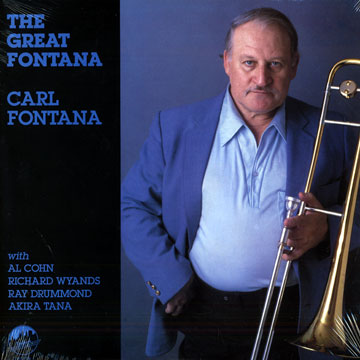 The great fontana,Carl Fontana