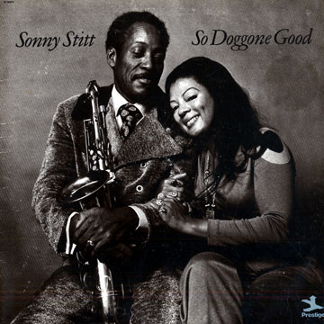 So Doggone Good,Sonny Stitt