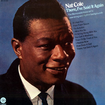 There I've said it again - Nat King Cole | Paris Jazz Corner