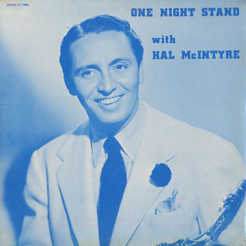 One Night Stand with Hal McIntyre,Hal McIntyre