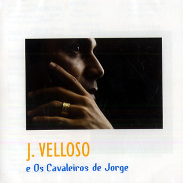 E os Cavaleiros de Jorge,J. Velloso