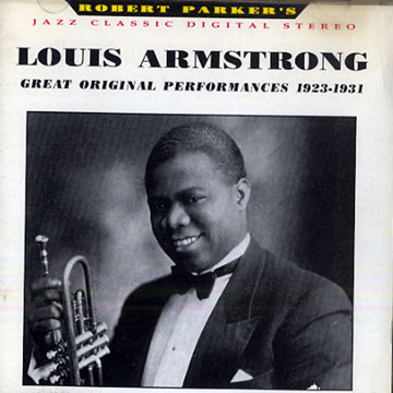 Great Original Performances 1923-1931 - Louis Armstrong | Paris Jazz Corner