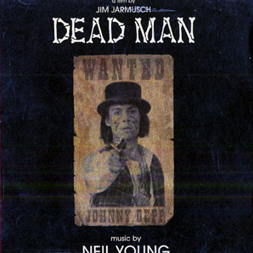 Dead Man,Neil Young