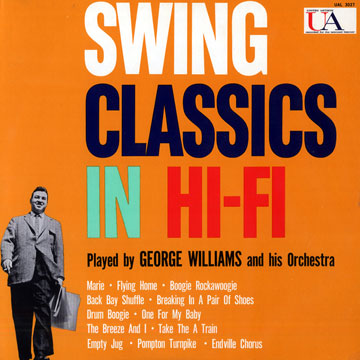 Swing classics in Hi Fi,George Williams