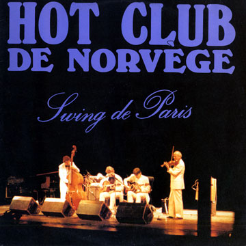 Swing de Paris, Hot Club De Norvge