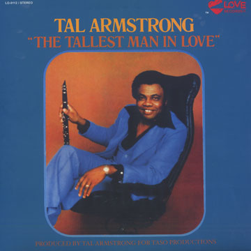 The tallest man in love,Tal Armstrong