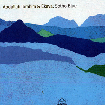 Sotho Blue,Abdullah Ibrahim