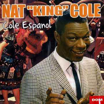 Cole espanol,Nat King Cole