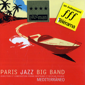 Mediterrneo, Paris Jazz Big Band