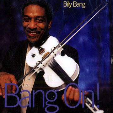Bang on!,Billy Bang