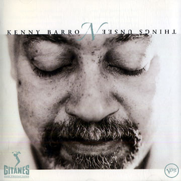 Things unsee,Kenny Barron