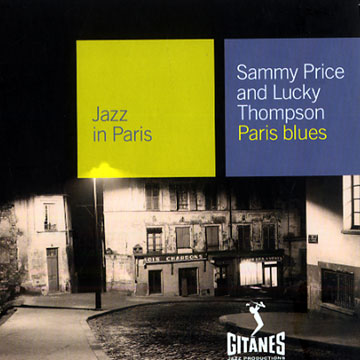 Paris blues,Sammy Price , Lucky Thompson