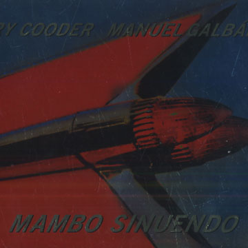 Mambo Sinuendo,Ry Cooder , Manual Galban