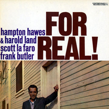 For real !,Hampton Hawes