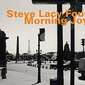 morning joy, Steve Lacy