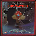 This Way Out, Joachim Kuhn