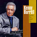 Lucky So and So, Kenny Burrell