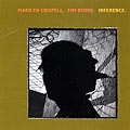 inference, Tim Berne , Marilyn Crispell