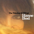The shinning of things, Hanne Boel
