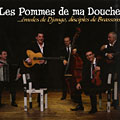 émules de Django, disciples de Brassens,  Les Pommes De Ma Douche