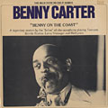 Benny on the coast, Benny Carter