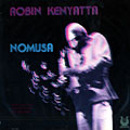 Nomusa, Robin Kenyatta