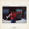 Ride like the wind, Freddie Hubbard