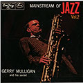 Mainstream of Jazz Vol. 2, Gerry Mulligan