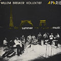 Summer music à Paris, Willem Breuker