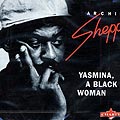 Yasmina, a black woman, Archie Shepp