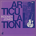 Articulation, Rodney Jones