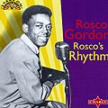 Rosco's rhythm, Rosco Gordon