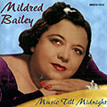 Music till Midnight, Mildred Bailey