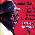Lets go to town, Count Basie