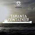 Taranta Container,   Nidi D'arac