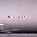 Nicolas Parent trio, Nicolas Parent