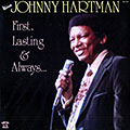 First, Lasting & Always, Johnny Hartman