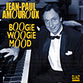 Boogie woogie mood, Jean Paul Amouroux