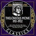 Thelonious Monk 1951-1952, Thelonious Monk