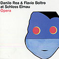 Opera, Flavio Boltro , Danilo Rea