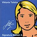 Signature edition 5, Viktoria Tolstoy