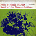 March of the siamese children, Frank Strozier
