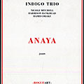 Anaya,  Indigo Trio