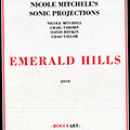 Emerald Hills, Nicole Mitchell