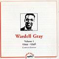 Wardell Gray volume 1: 1944-1946, Wardell Gray