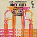 Double Trumpet Doings, Don Elliott