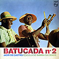 Batucada n2, Jadir De Castro ,  Escola De Samba Da Cidade