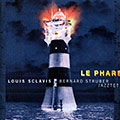 Le phare, Louis Sclavis
